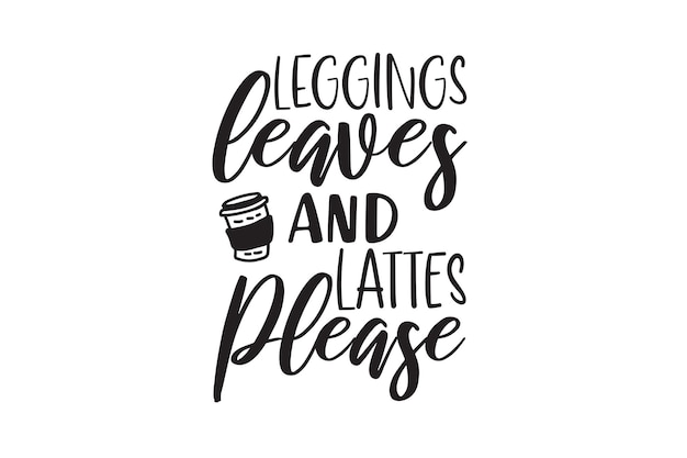 Legging Bladeren En Lattes Gelieve vectorbestand