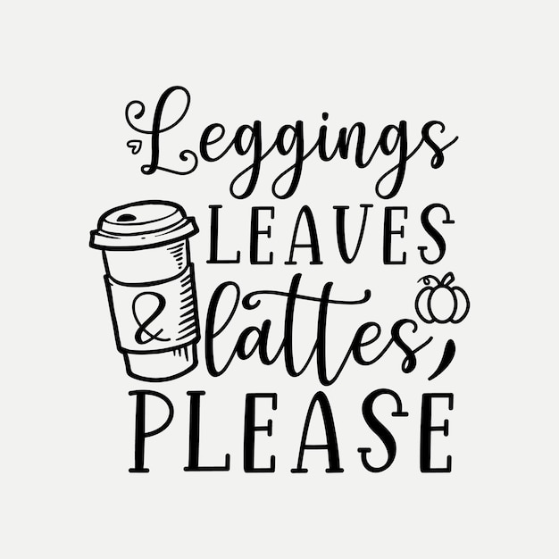 Leggingbladeren en latte, alsjeblieft.