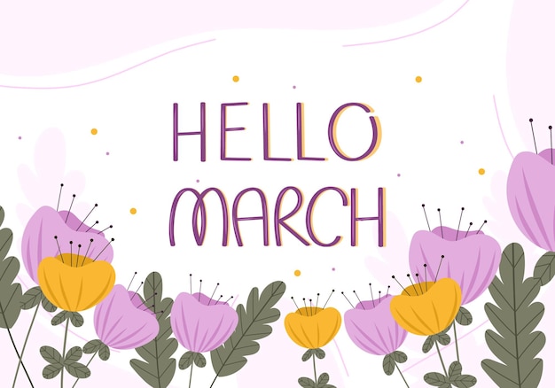 Lente achtergrond met Hello March lettering