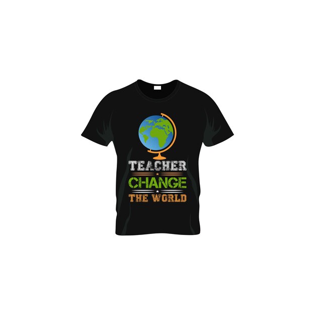 Vector leraar verander de wereld t-shirt