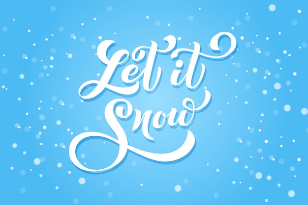 Let it snow hand lettering calligraphy. Winter greeting. Vector holiday illustration element. Typographic element for banner, poster, congratulations.