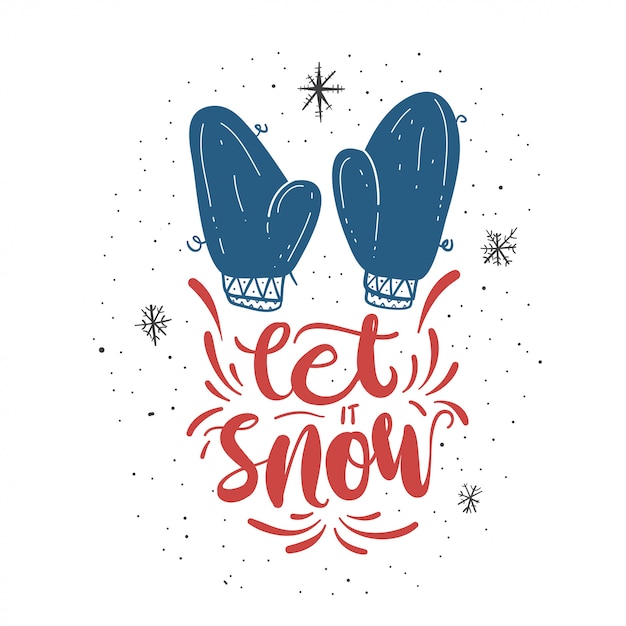 Lascia che nevichi lettering card.