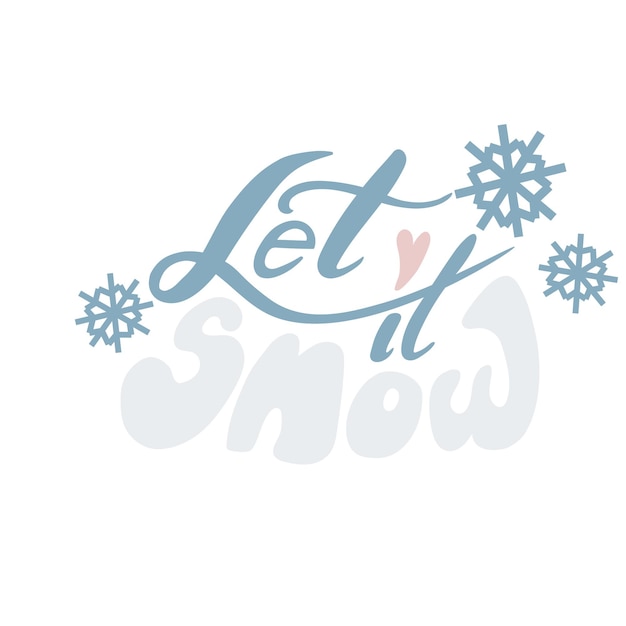 Vector let it snow quote