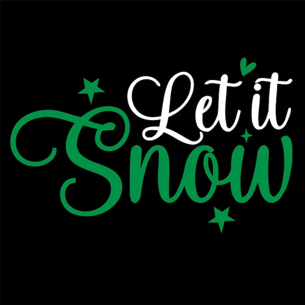 Let It Snow