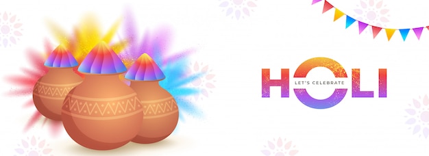 Vector let's celebrate holi header or banner design with glossy mud pot full of powder