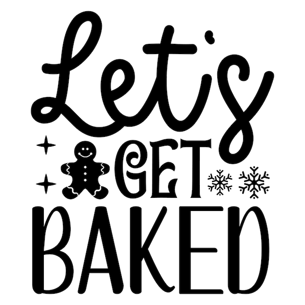 Vector let's get baked pot holder svg