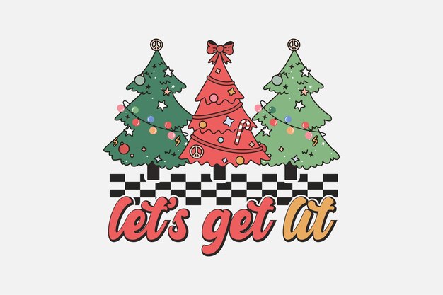 Let's get Lit Christmas Typography T shirt design