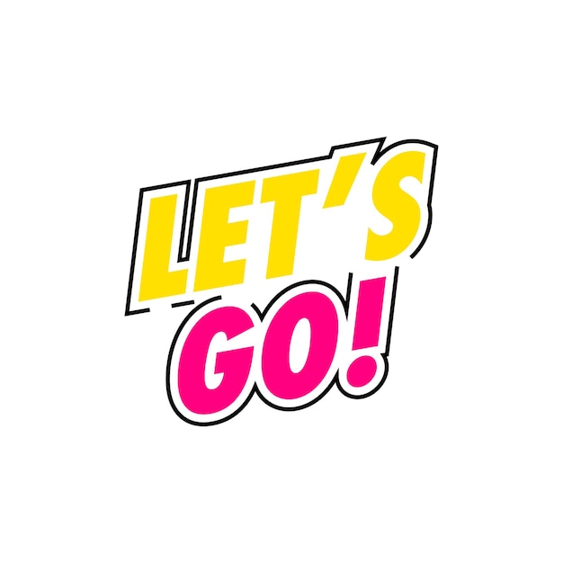 Let's Go Banner Template Vector