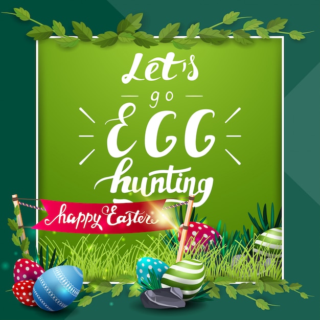 Let's go egg hunting, green postcard template
