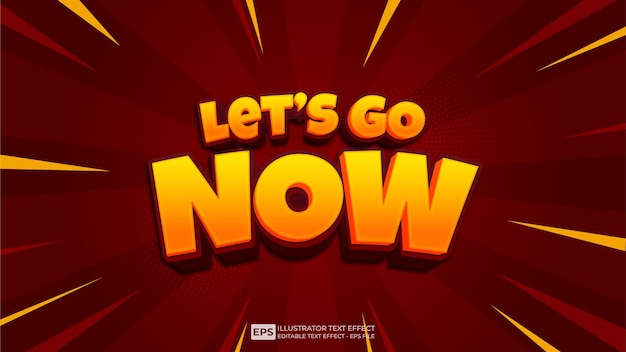 Let's Go Now editable text effect font