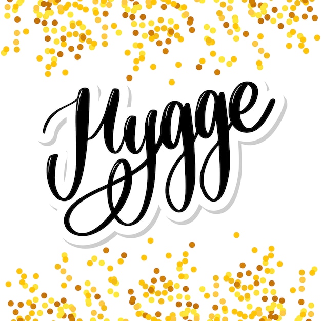 Vector let's hygge inspirational quote for social media and cards