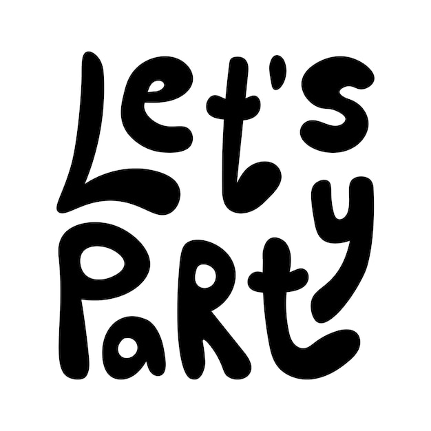 Vector let's party lettering