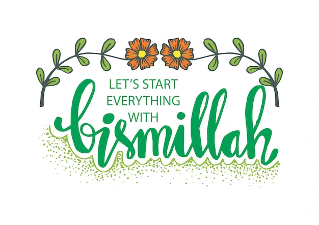 Let's start everything with bismillah