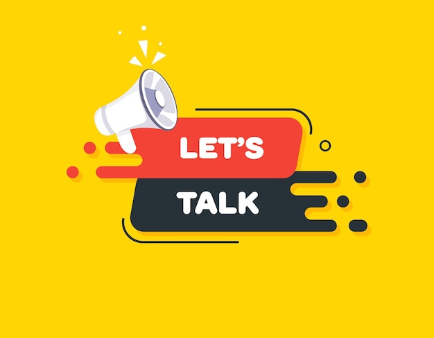 Let's talk Flat color let's talk banner Vector illustration