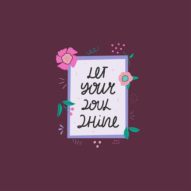 Let your soul shine cute vector print