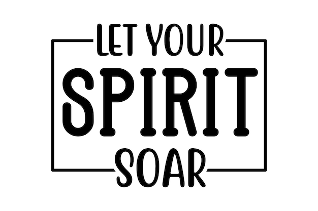 Vector let your spirit soar