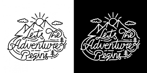 Vector lets the adventura begins lettering monoline