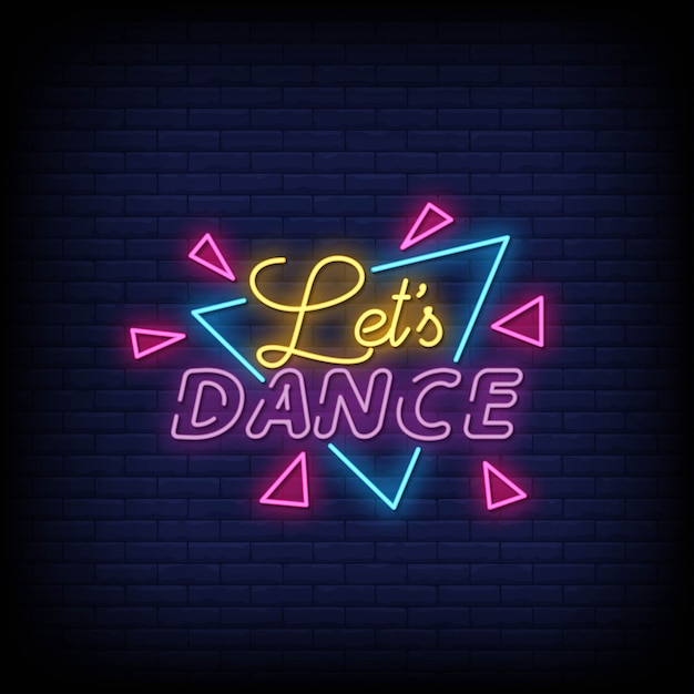 Lets Dance Neon Signs Style Text 