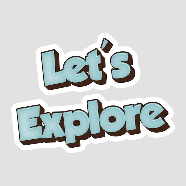 Lets explore messages sticker design lettering sticker typographic message chat badge