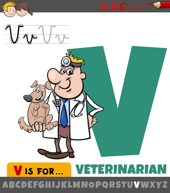 Letter V from alphabet with cartoon veterinarian character