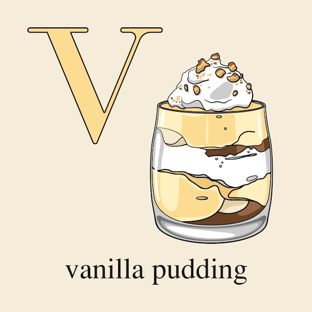 Letter v with vanilla pudding