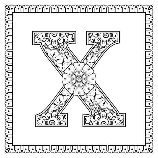 Letter X made of flowers in mehndi style coloring book page outline handdraw vector illustration