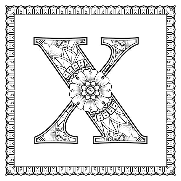 Letter x made of flowers in mehndi style coloring book page outline handdraw vector illustration