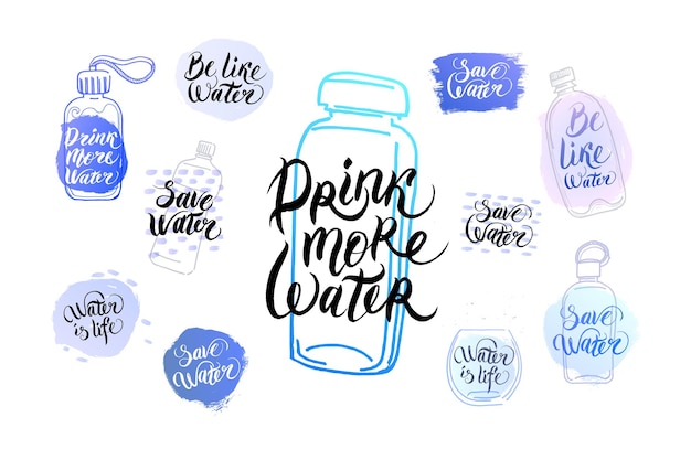 Lettering about the benefits of water watercolor textures and drawing of various water bottles set