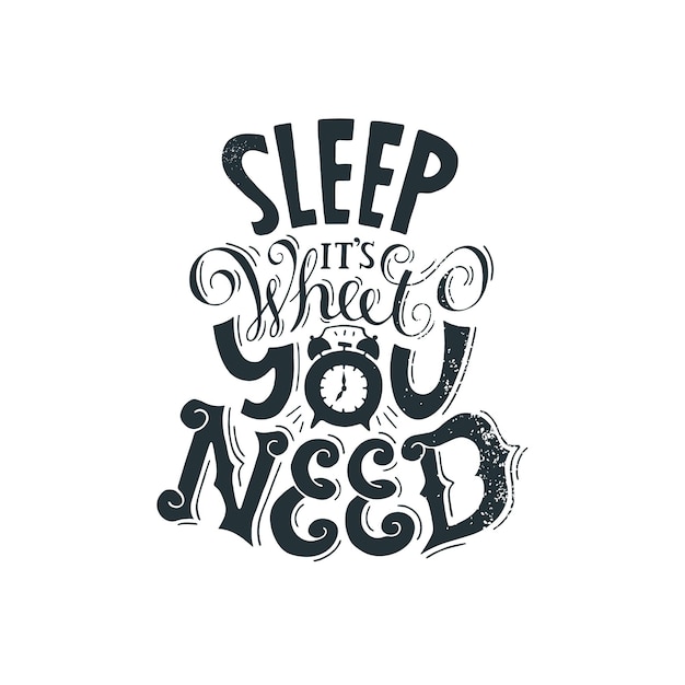 Lettering about sleeping Hand drawn vector illustration about insomnia