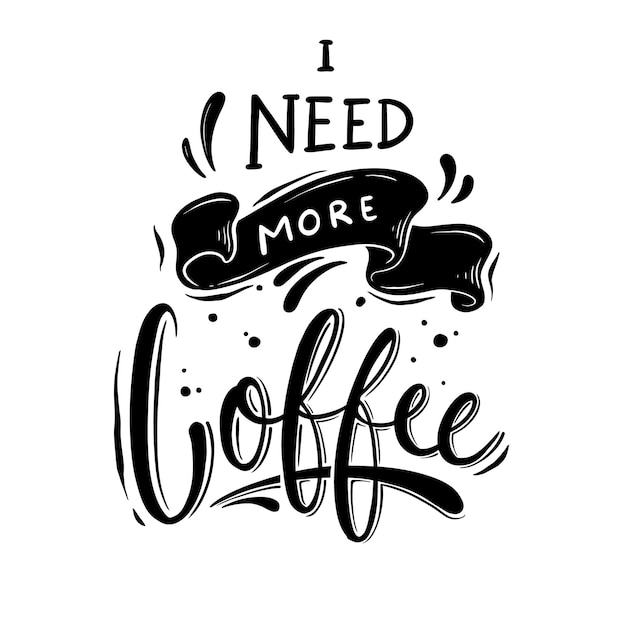 lettering coffee quotes tshirt design retro