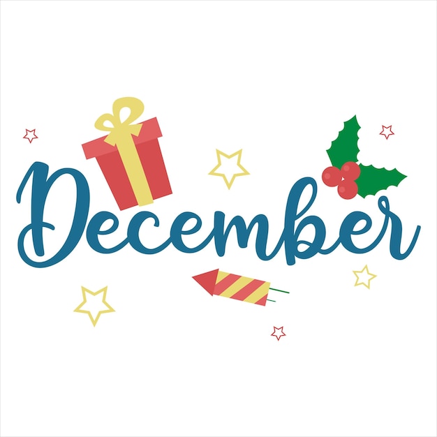 Lettering December with thematic elements gift stars fireworks