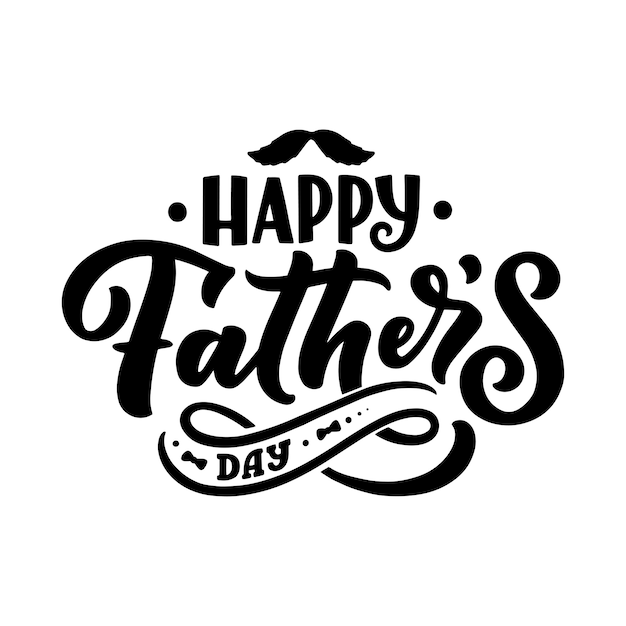 Lettering for father's day greeting card, typography poster.