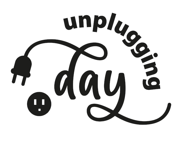 Lettering from national day of unplugging