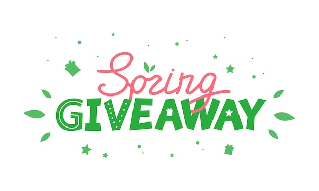 Lettering green spring giveaway. simple vector illustration