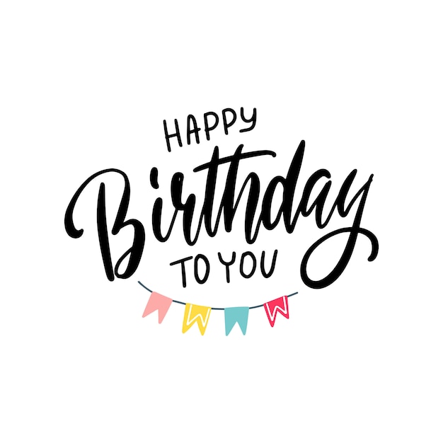 Vector lettering happy birthday to you