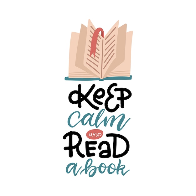 Lettering inscription - keep calm and read a book. open book with old page.