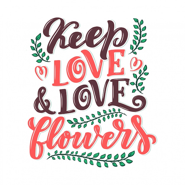 lettering quote about flowers, illustration made in  .