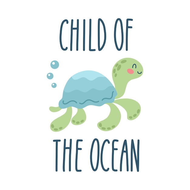 Lettering quote sea life ocean beach summer vacation with cute cartoon turtle