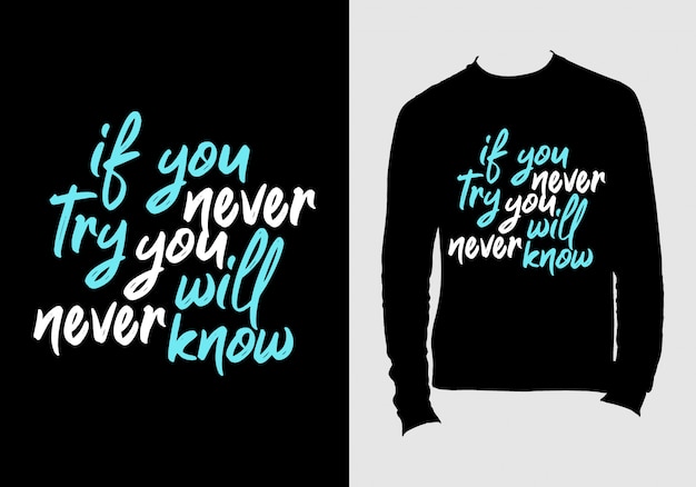 Lettering quotes. hand drawn typography  t-shirt design