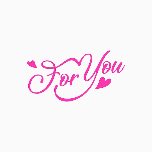 Lettering text for you valentines day