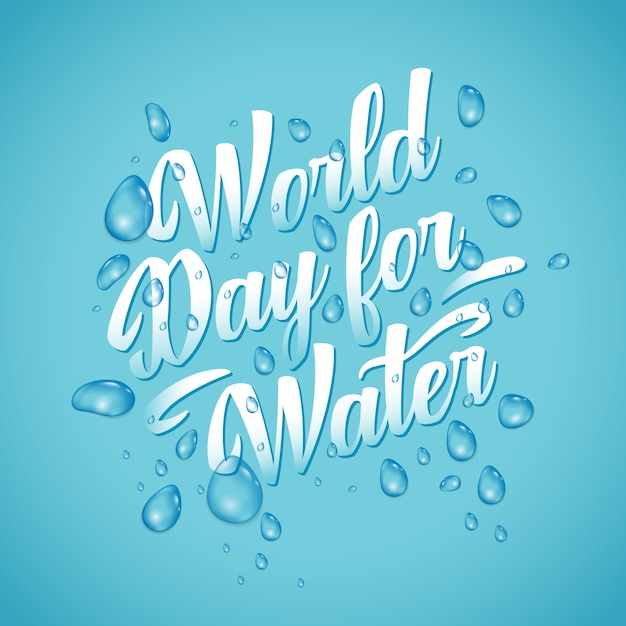 Lettering of Worl day for waters