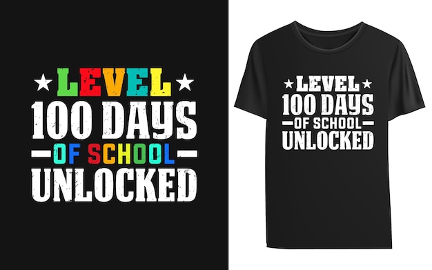 Level 100 days of school unlocked Tshirt