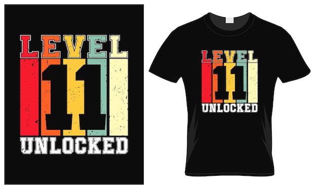 Level 11 unlocked. gaming typography t-shirt design template