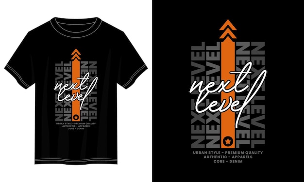 Vector next level typography t-shirt design