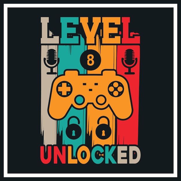 Level  Unlocked Gaming T Shirt design premium vector