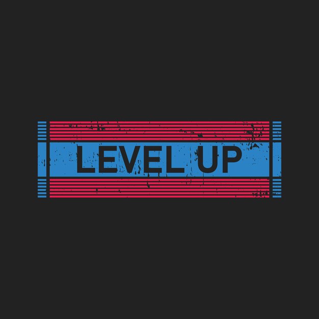 Level up typography graphic tshirt print Ready premium vector