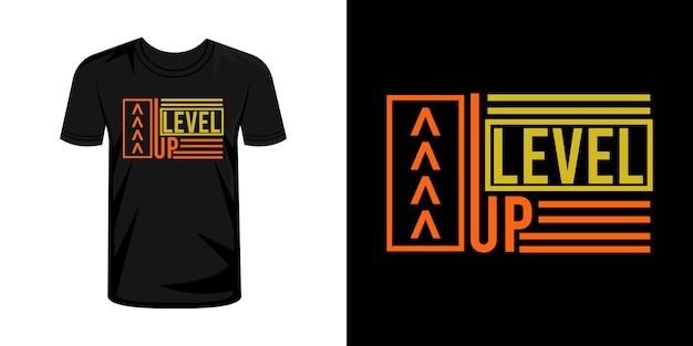 Vector level up typography tshirt design