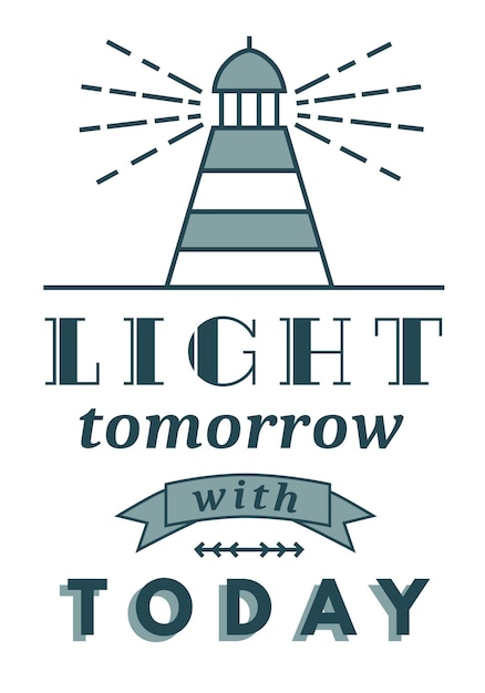 Vector licht morgen met de slogan van vandaag. motivatie offerte afbeelding voor t-shirt.