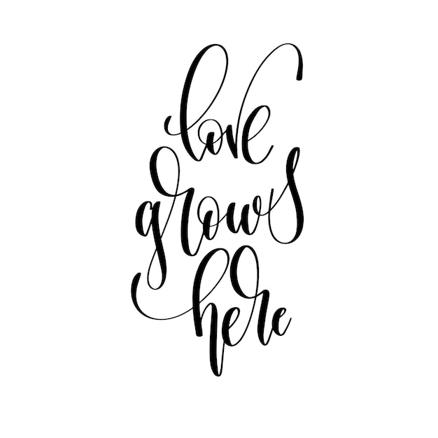 Liefde groeit hier met de hand belettering overlay typografie-element