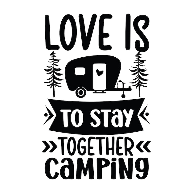 Liefde is samen blijven kamperen